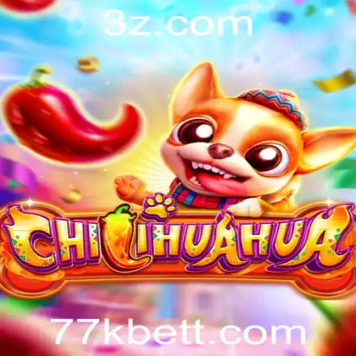 77kbet | Descubra o Fascinante Jogo CHILIHUAHUA: Diversão e Estratégia