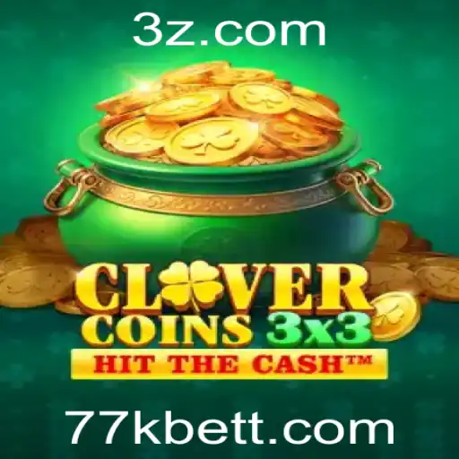 77kbet | Descubra o Fascinante Mundo do Jogo Clovercoin3x3 com 77kbet