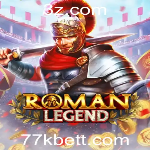 Descubra o Fascinante Mundo de RomanLegend no 77kbet